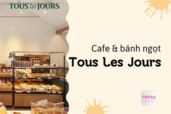Tiệm Bánh tour Les Jour Ở Tphcm Ngon Giá Rẻ Nhất