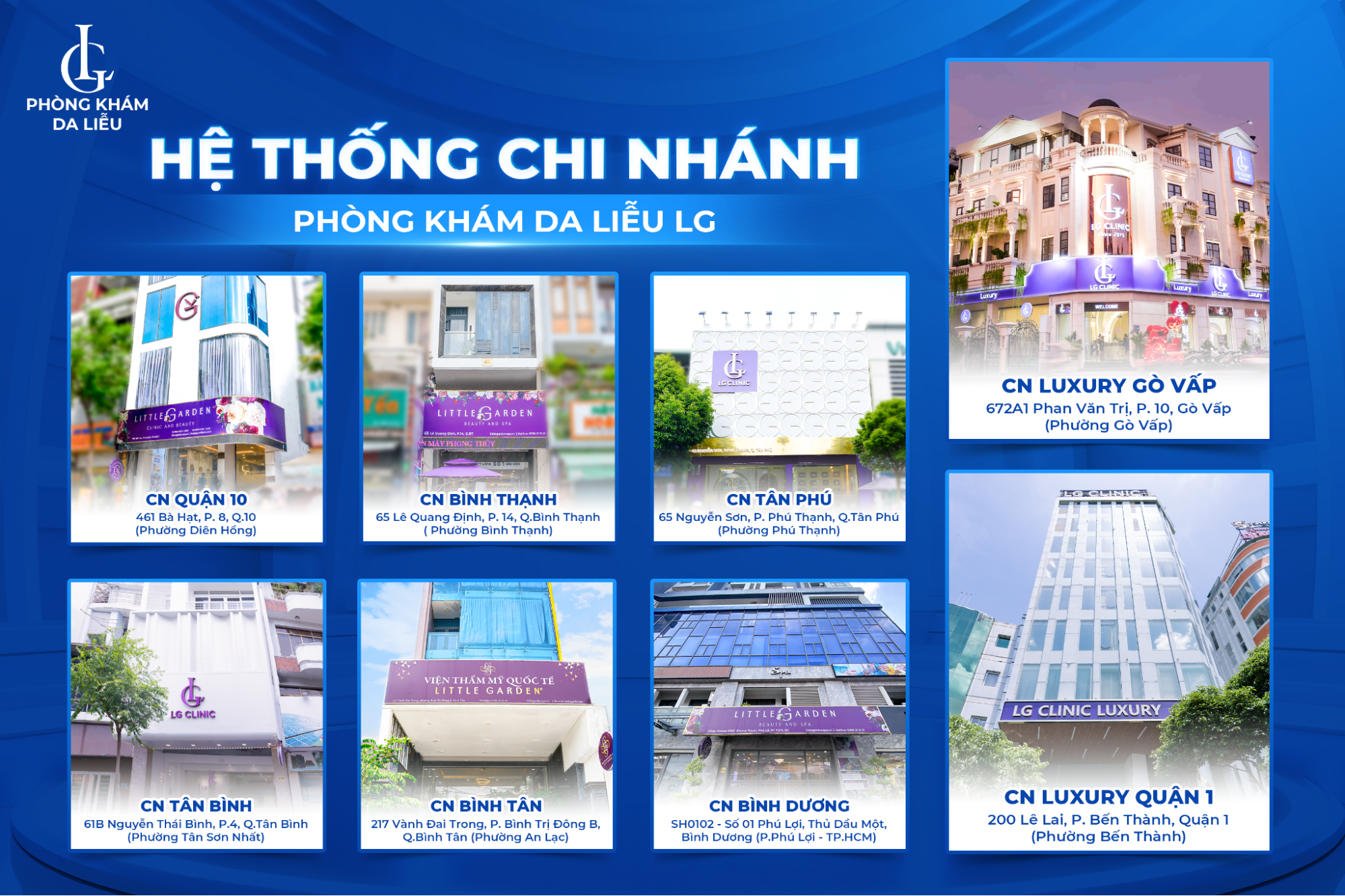 Phòng khám Da liễu LG sở hữu hệ thống chi nhánh được đầu tư đồng bộ, tọa lạc khắp TP.HCM